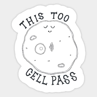 This Too Cell Pass Sticker